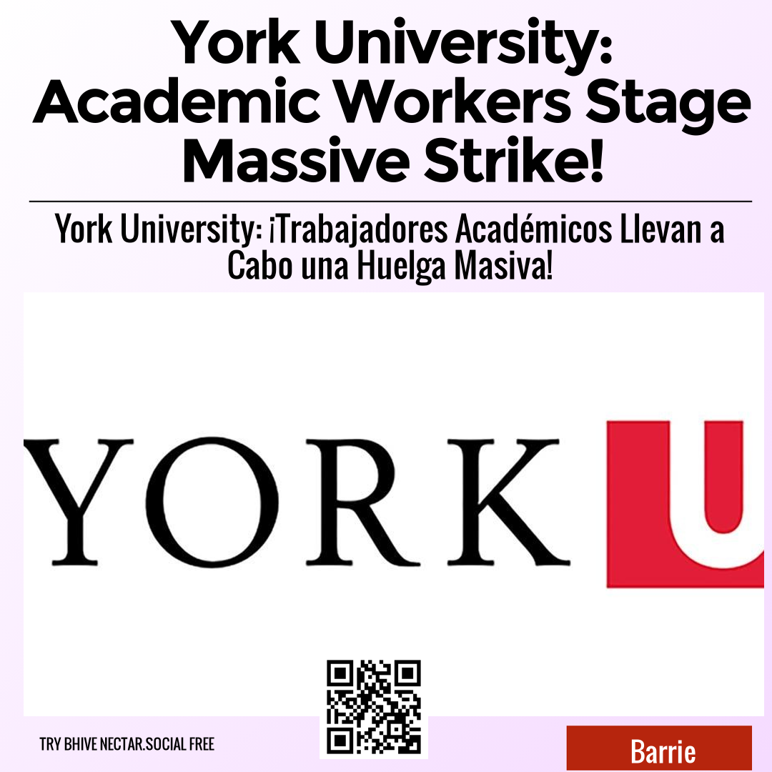 York University: Academic Workers Stage Massive Strike!