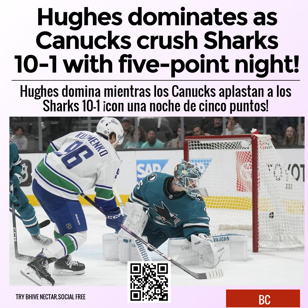 Hughes dominates as Canucks crush Sharks 10-1 with five-point night!