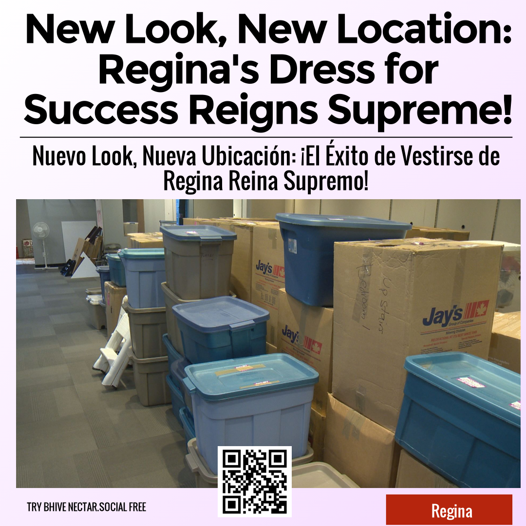 New Look, New Location: Regina's Dress for Success Reigns Supreme!