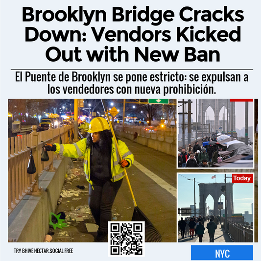 Brooklyn Bridge Cracks Down: Vendors Kicked Out with New Ban