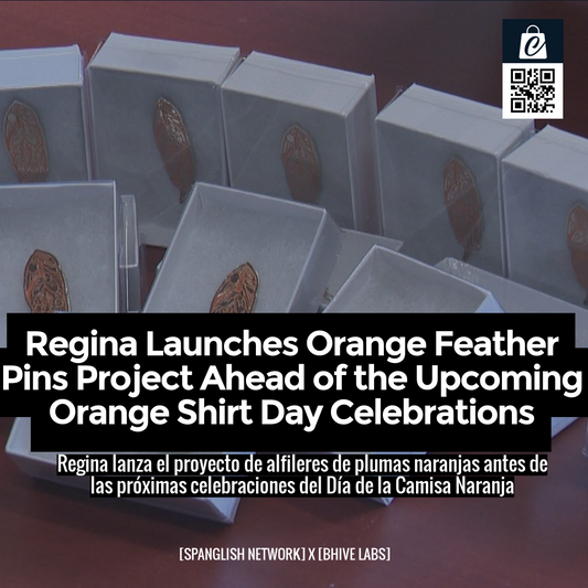 Regina Launches Orange Feather Pins Project Ahead of the Upcoming Orange Shirt Day Celebrations