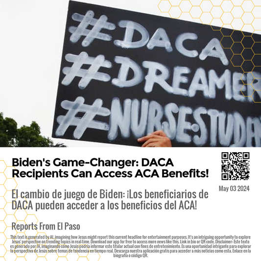 Biden's Game-Changer: DACA Recipients Can Access ACA Benefits!