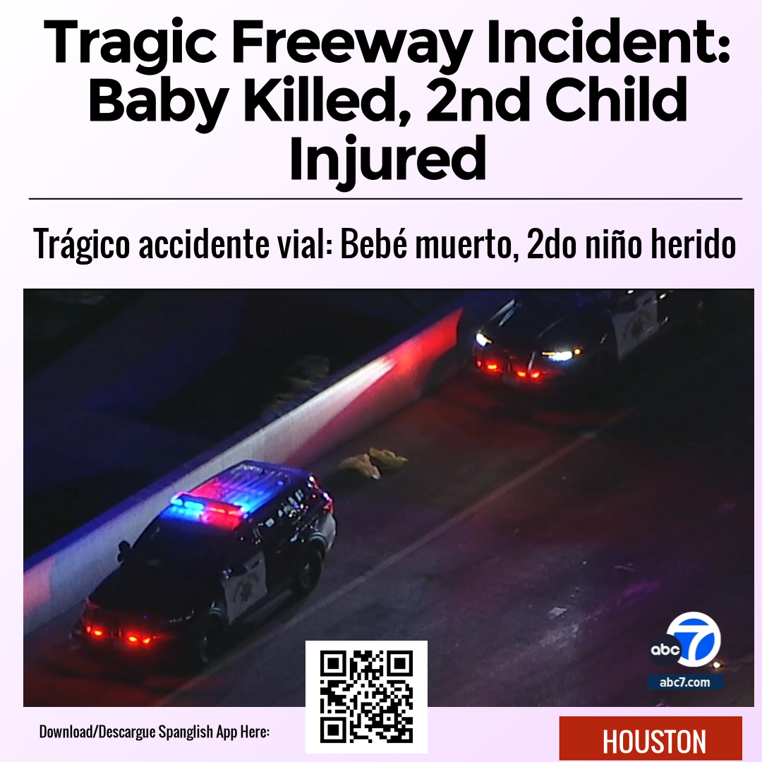 Tragic Freeway Incident: Baby Killed, 2nd Child Injured