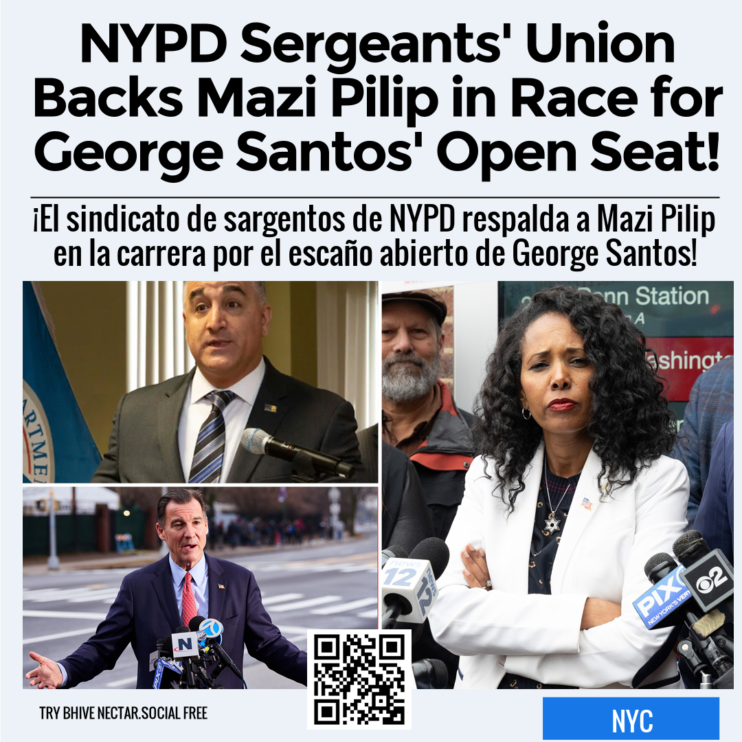 NYPD Sergeants' Union Backs Mazi Pilip in Race for George Santos' Open Seat!