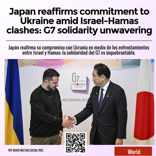 Japan reaffirms commitment to Ukraine amid Israel-Hamas clashes: G7 solidarity unwavering