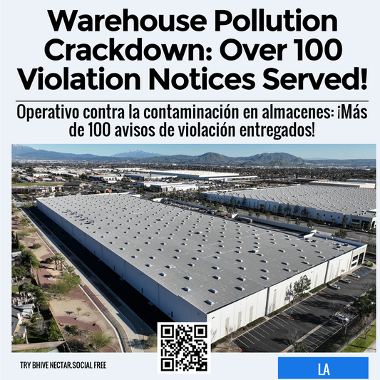 Warehouse Pollution Crackdown: Over 100 Violation Notices Served!