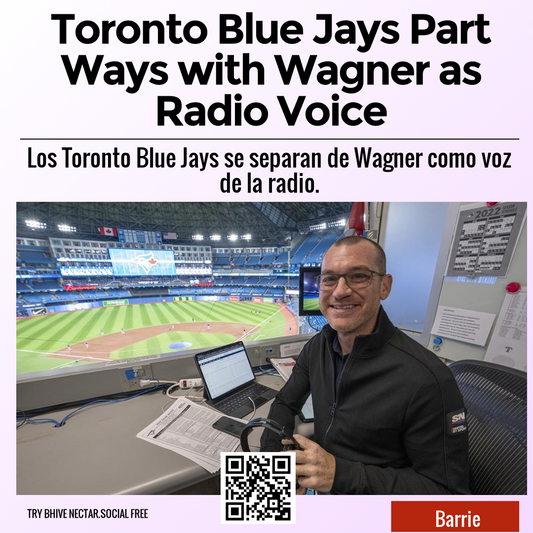 Toronto Blue Jays Part Ways with Wagner as Radio Voice