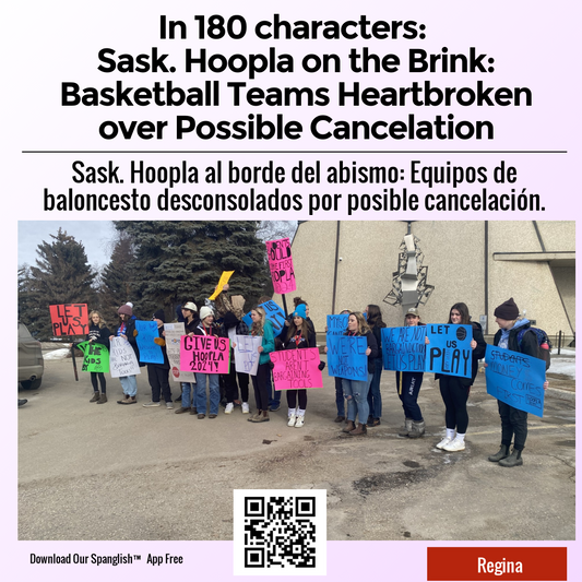 In 180 characters: 
Sask. Hoopla on the Brink: Basketball Teams Heartbroken over Possible Cancelation