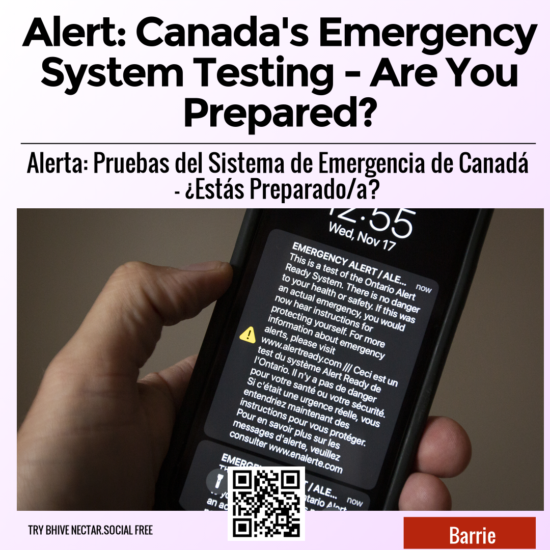 Alert: Canada's Emergency System Testing - Are You Prepared?