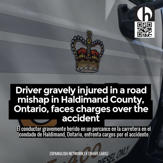 Driver gravely injured in a road mishap in Haldimand County, Ontario, faces charges over the accident