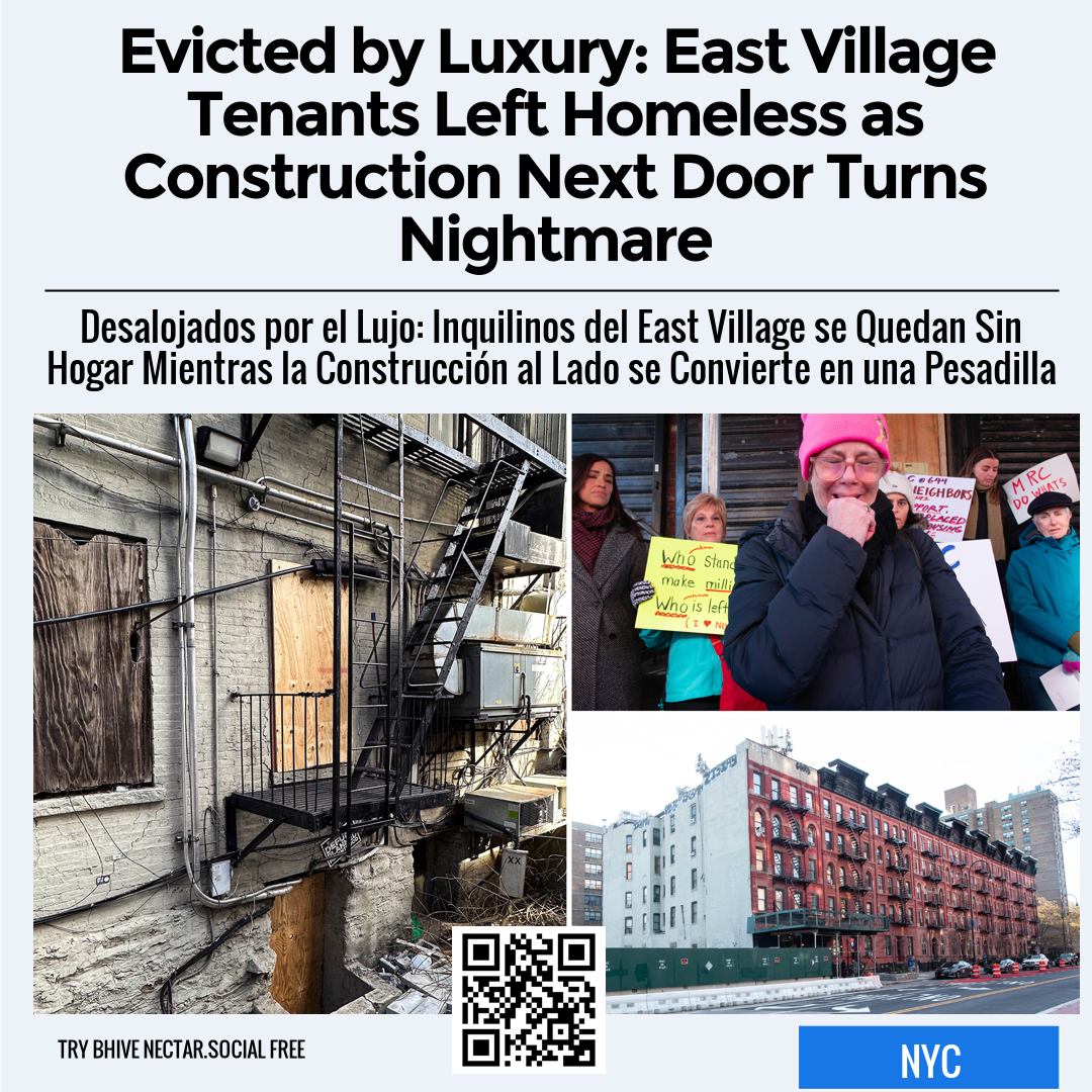 Evicted by Luxury: East Village Tenants Left Homeless as Construction Next Door Turns Nightmare