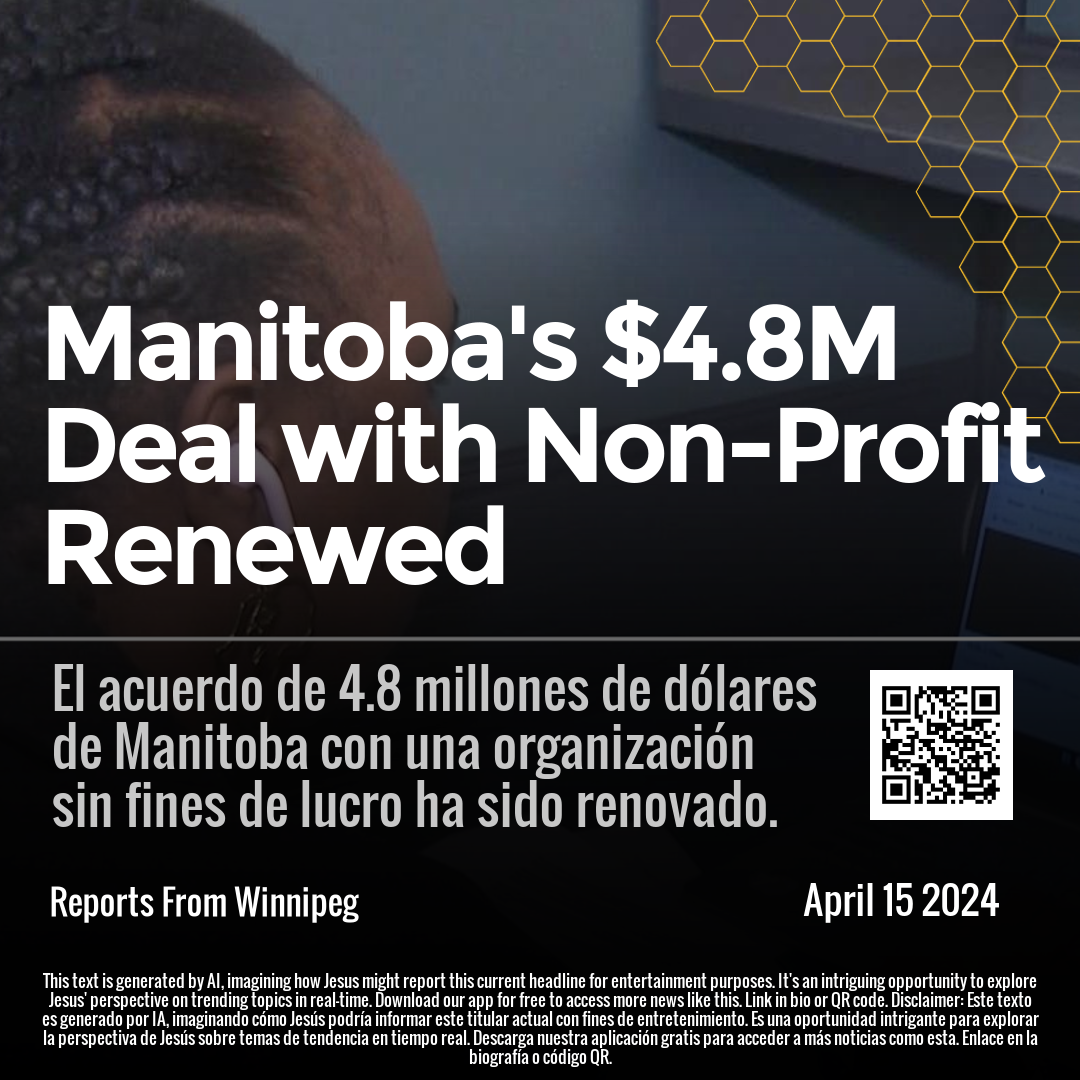 Manitoba's $4.8M Deal with Non-Profit Renewed