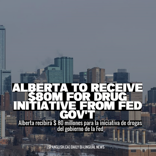 Alberta to Receive $80M for Drug Initiative from Fed Gov't