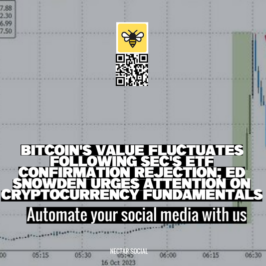 Bitcoin's Value Fluctuates Following SEC's ETF Confirmation Rejection; Ed Snowden Urges Attention on Cryptocurrency Fundamentals