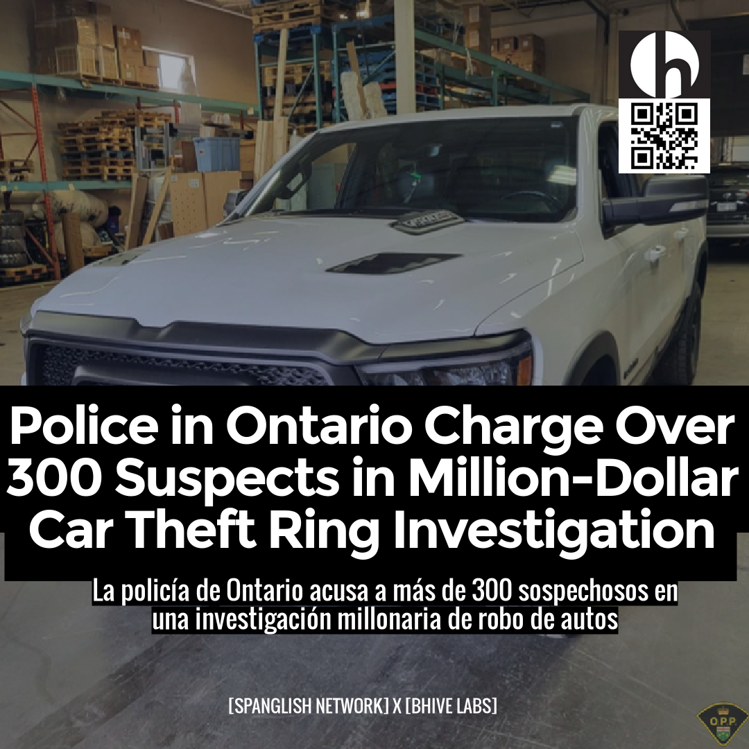 Police in Ontario Charge Over 300 Suspects in Million-Dollar Car Theft Ring Investigation