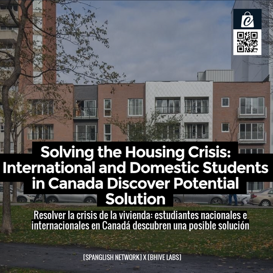 Solving the Housing Crisis: International and Domestic Students in Canada Discover Potential Solution