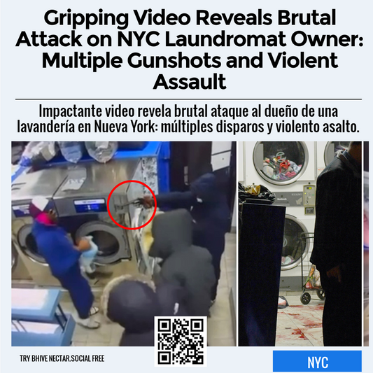 Gripping Video Reveals Brutal Attack on NYC Laundromat Owner: Multiple Gunshots and Violent Assault