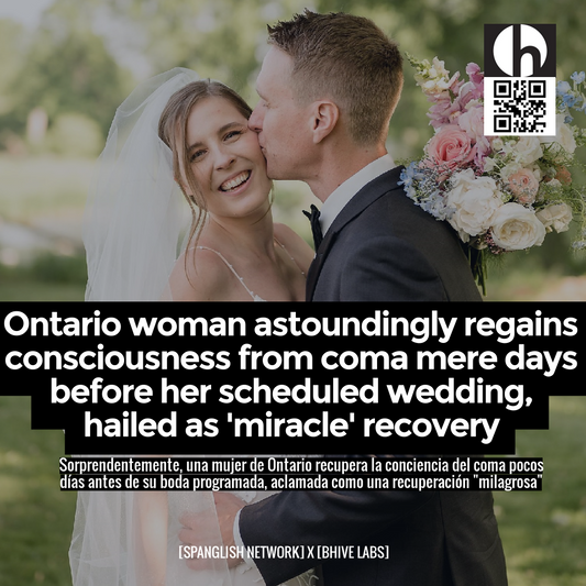 Ontario woman astoundingly regains consciousness from coma mere days before her scheduled wedding, hailed as 'miracle' recovery