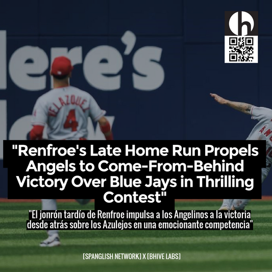 "Renfroe's Late Home Run Propels Angels to Come-From-Behind Victory Over Blue Jays in Thrilling Contest"