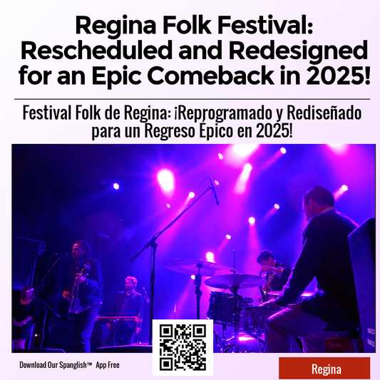 Regina Folk Festival: Rescheduled and Redesigned for an Epic Comeback in 2025!