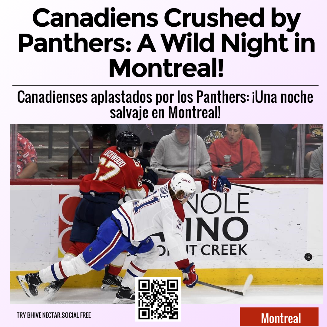 Canadiens Crushed by Panthers: A Wild Night in Montreal!