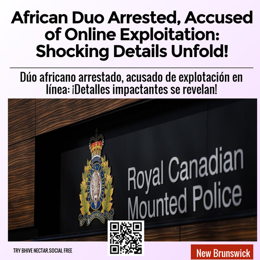 African Duo Arrested, Accused of Online Exploitation: Shocking Details Unfold!