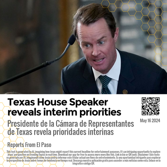 Texas House Speaker reveals interim priorities