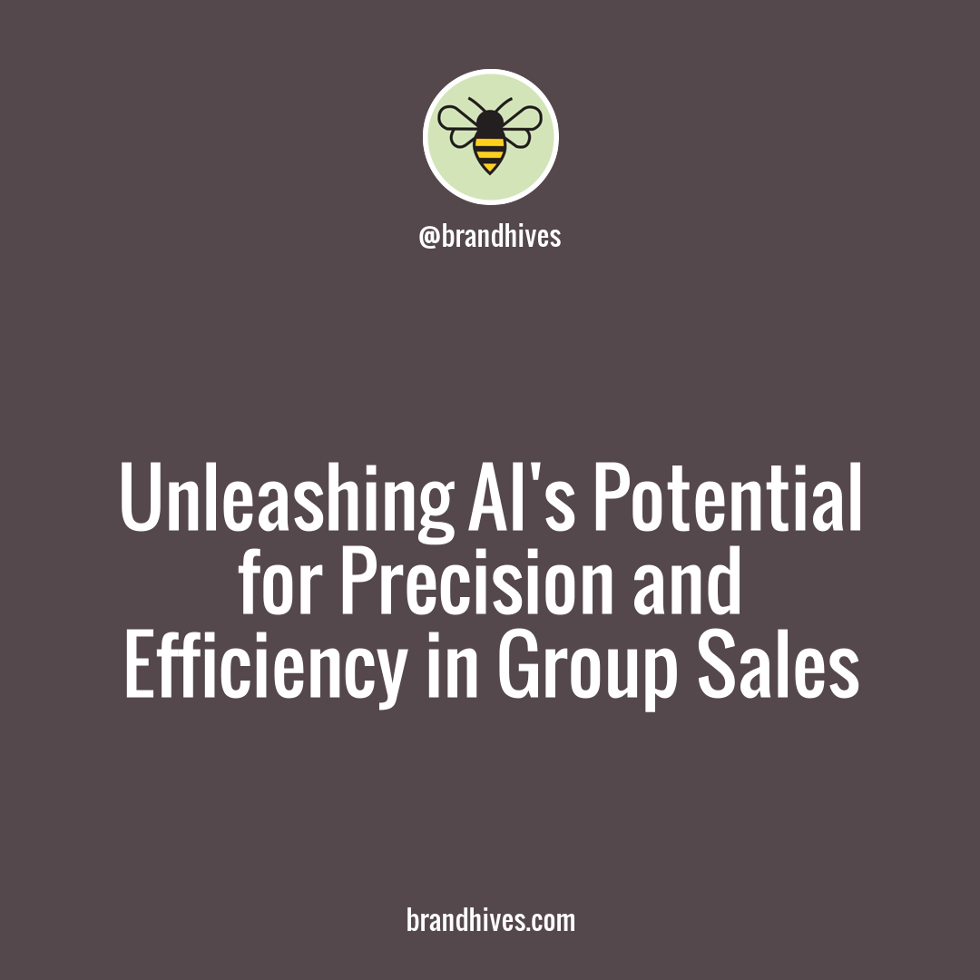 Revolutionize Your Sales Strategy: Streamline Operations and Cultivate Connections with AI - BrandHives' Innovative Approach