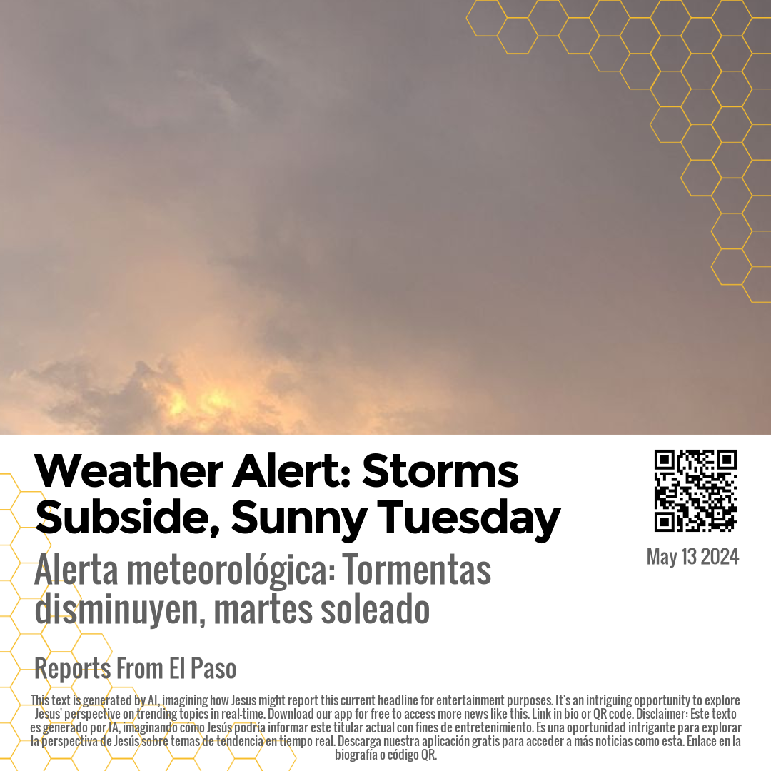 Weather Alert: Storms Subside, Sunny Tuesday