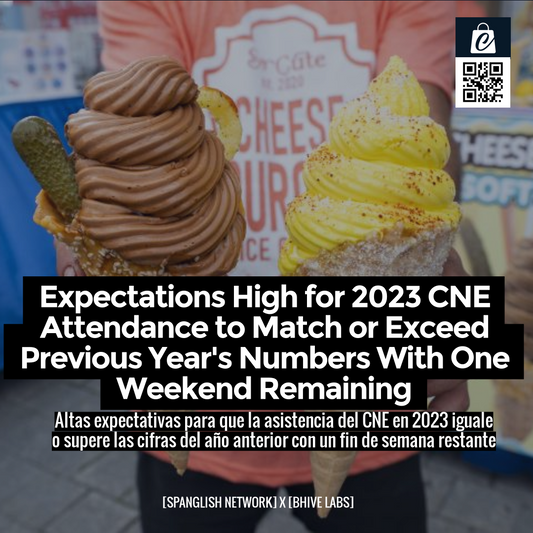 Expectations High for 2023 CNE Attendance to Match or Exceed Previous Year's Numbers With One Weekend Remaining