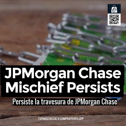 JPMorgan Chase Mischief Persists