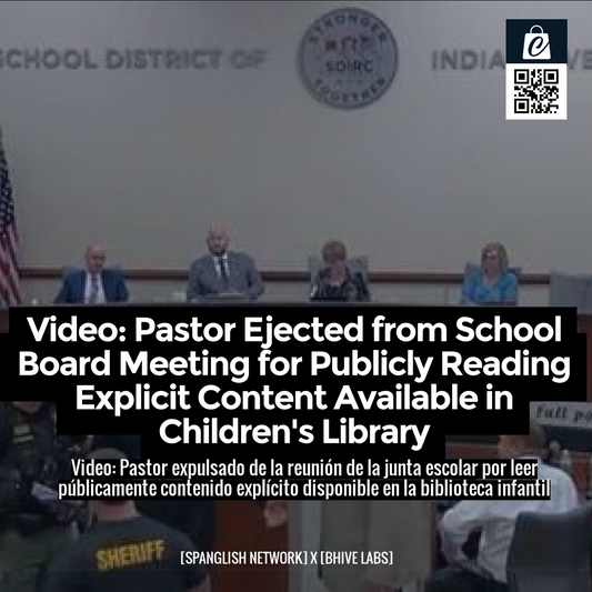 Video: Pastor Ejected from School Board Meeting for Publicly Reading Explicit Content Available in Children's Library