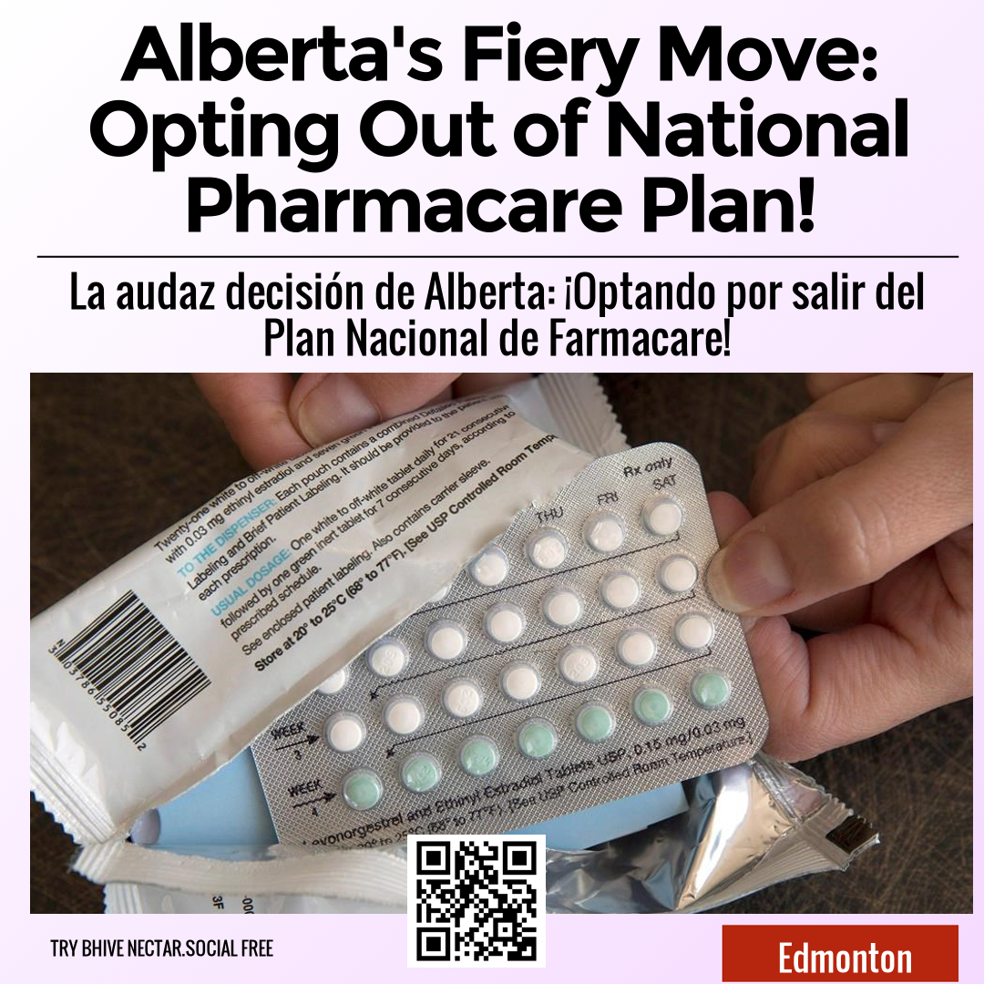 Alberta's Fiery Move: Opting Out of National Pharmacare Plan!