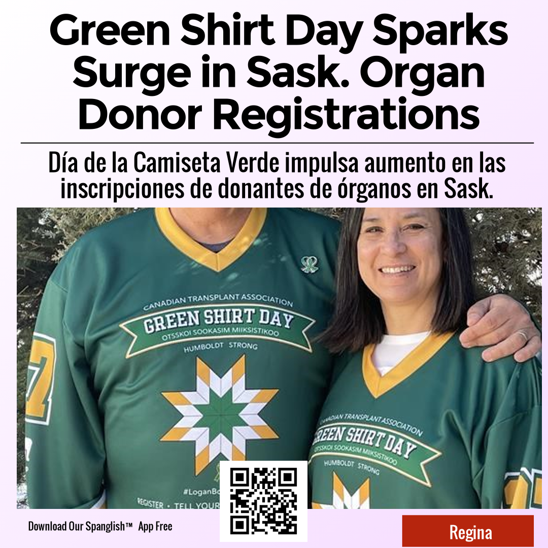 Green Shirt Day Sparks Surge in Sask. Organ Donor Registrations