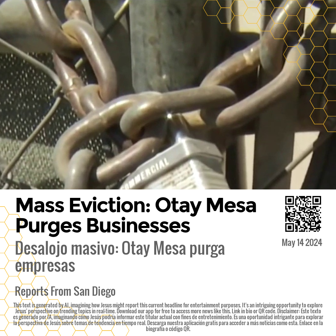 Mass Eviction: Otay Mesa Purges Businesses