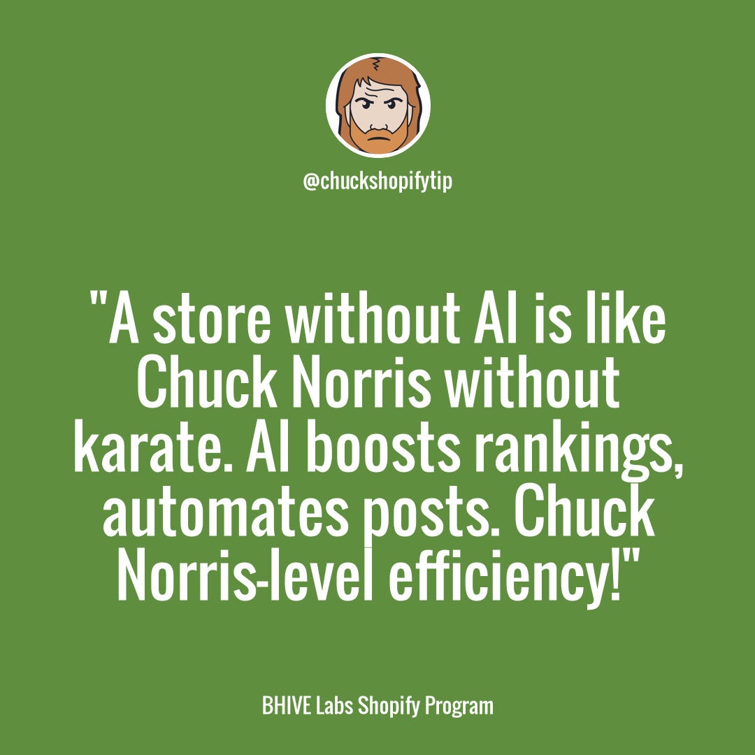 Empower Your Shopify Store with AI: Boost Google Rankings and Automate Social Media Like Chuck Norris - BHIVE Labs