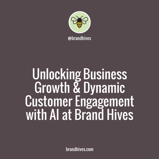 Maximize Sales Efficiency with AI: Transform Customer Engagement & Business Growth Strategies at Brand Hives