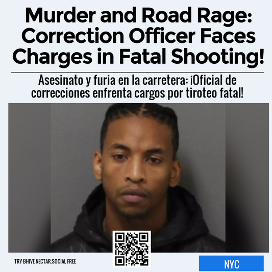 Murder and Road Rage: Correction Officer Faces Charges in Fatal Shooting!