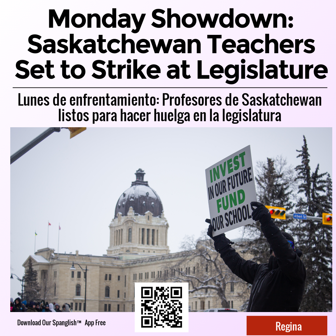 Monday Showdown: Saskatchewan Teachers Set to Strike at Legislature