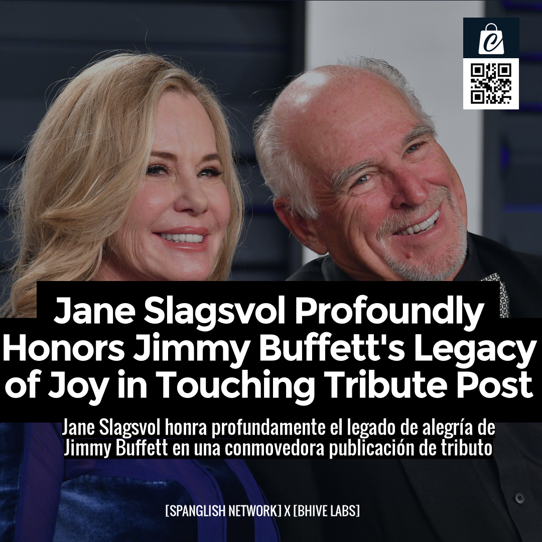 Jane Slagsvol Profoundly Honors Jimmy Buffett's Legacy of Joy in Touching Tribute Post