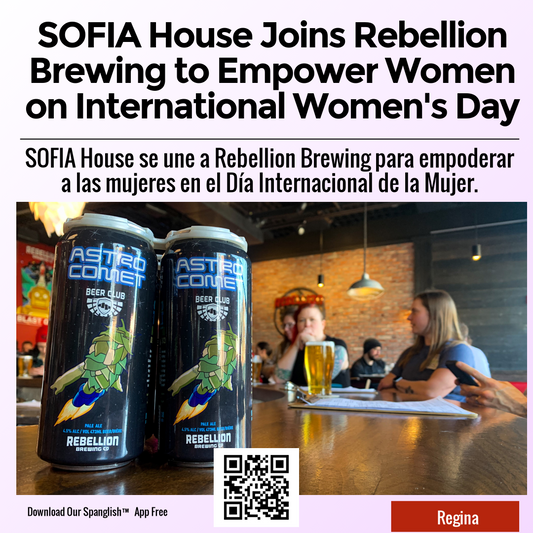 SOFIA House Joins Rebellion Brewing to Empower Women on International Women's Day