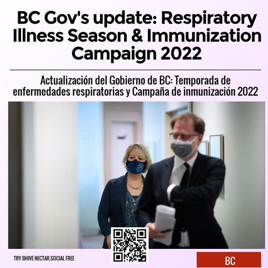 BC Gov's update: Respiratory Illness Season & Immunization Campaign 2022