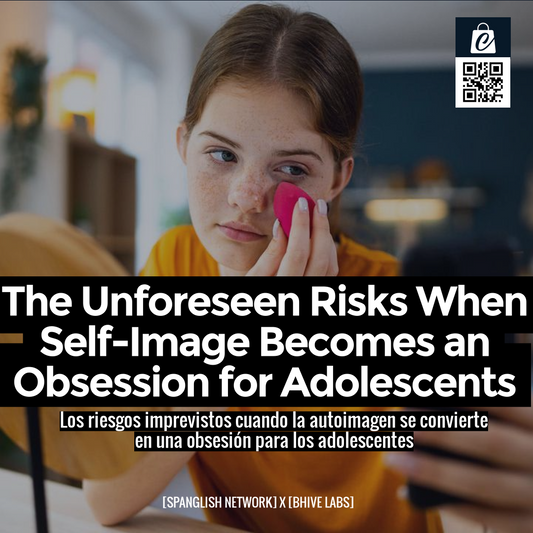 The Unforeseen Risks When Self-Image Becomes an Obsession for Adolescents