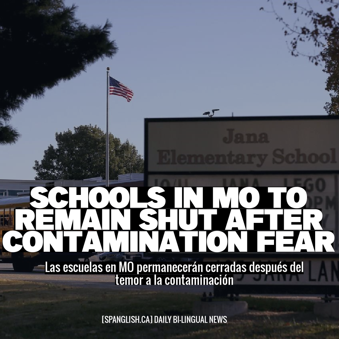 Schools in MO to Remain Shut After Contamination Fear