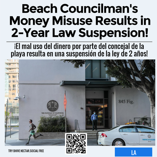 Beach Councilman's Money Misuse Results in 2-Year Law Suspension!