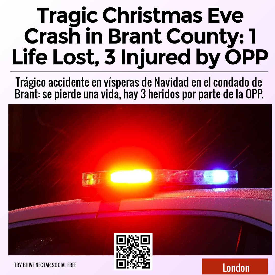 Tragic Christmas Eve Crash in Brant County: 1 Life Lost, 3 Injured by OPP