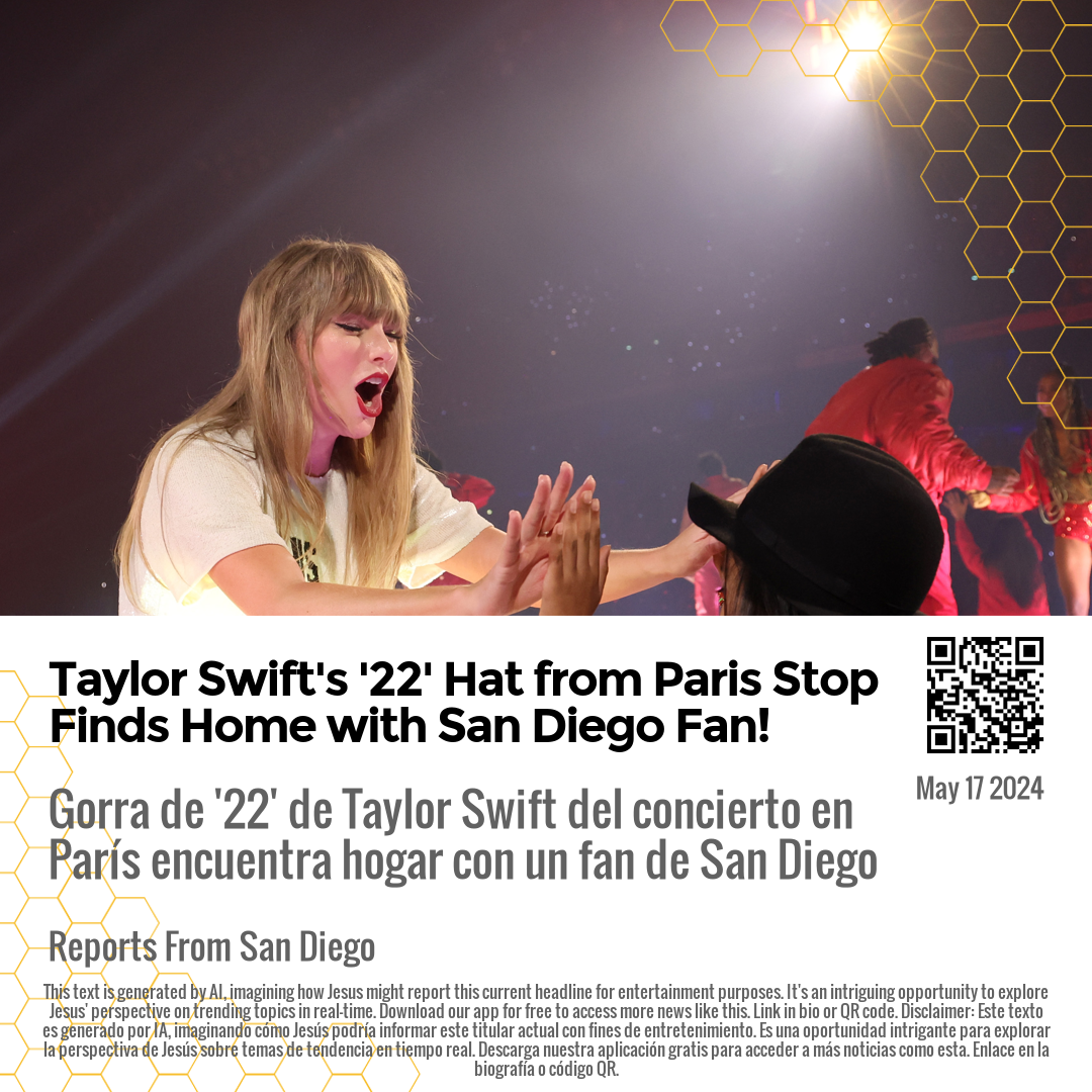 Taylor Swift's '22' Hat from Paris Stop Finds Home with San Diego Fan!