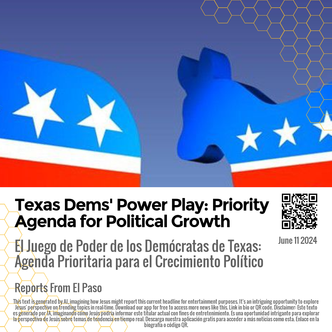 Texas Dems' Power Play: Priority Agenda for Political Growth