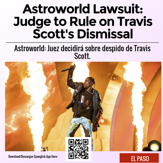 Astroworld Lawsuit: Judge to Rule on Travis Scott's Dismissal