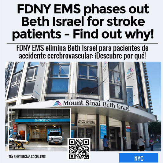 FDNY EMS phases out Beth Israel for stroke patients - Find out why!